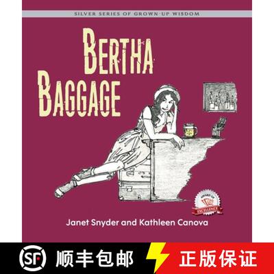 【3-4周达】精装 Bertha Baggage: Silver Series of Grown-Up Wisdom [9781774823057]