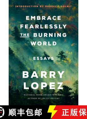 【3-4周达】Embrace Fearlessly the Burning World: Essays [9780593242841]
