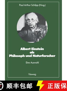 【3-4周达】Albert Einstein als Philosoph und Naturforscher: eine Auswahl [9783528085384]