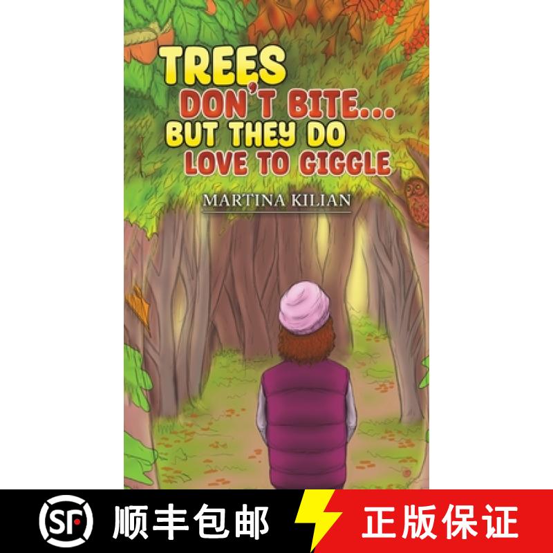 【2-3周达】Trees Don't Bite... But They Do Love to Giggle [9781035819126]
