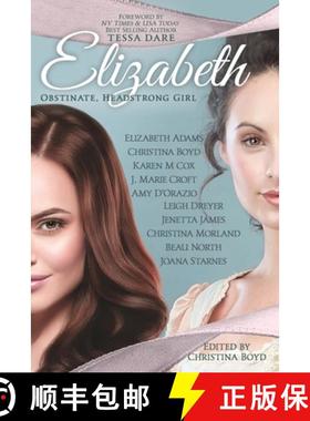 【3-4周达】Elizabeth: Obstinate Headstrong Girl [9780998654058]
