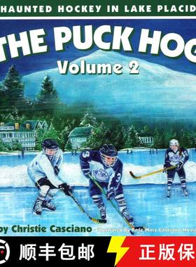 【3-4周达】The Puck Hog: Haunted Hockey in Lake Placid, Volume 2 [9781595310408]