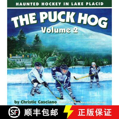 【3-4周达】The Puck Hog: Haunted Hockey in Lake Placid, Volume 2 [9781595310408]