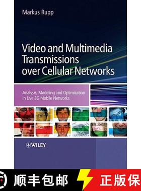 【3-4周达】Video And Multimedia Transmissions Over Cellular Networks - Analysis, Modelling And Optimi... [9780470699331]