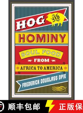 【3-4周达】Hog and Hominy – Soul Food from Africa to America [9780231146395]
