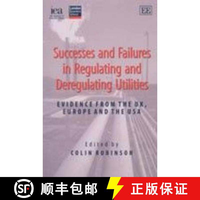【3-4周达】Successes and Failures in Regulating and Deregulating Utilities [9780255365604]