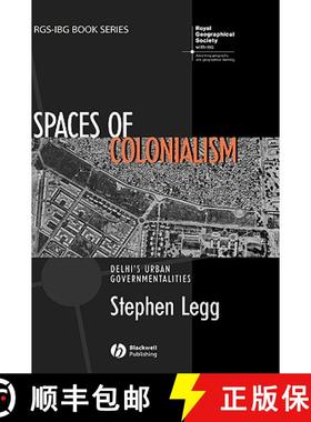 【3-4周达】Spaces Of Colonialism - Delhi'S Urban Governmentalities [Wiley地理] [9781405156332]