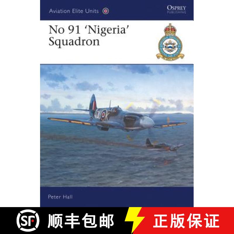 【3-4周达】Aviation Elite Units 3: No 91' Nigeria' Sqn [9781841761602]