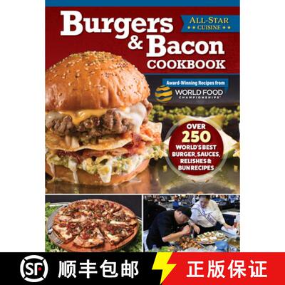 【3-4周达】Burgers & Bacon Cookbook: Over 250 World's Best Burgers, Sauces, Relishes & Bun Recipes [9781497104556]