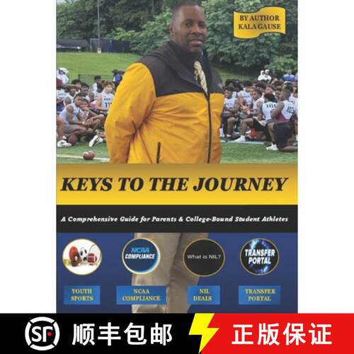 【3-4周达】Keys To The Journey: A Comprehensive Guide for Parents & College-Bound Student Athletes [9798218998806]
