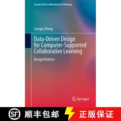 【3-4周达】精装 Data-Driven Design for Computer-Supported Collaborative Learning : Design Matters [9789811617171]