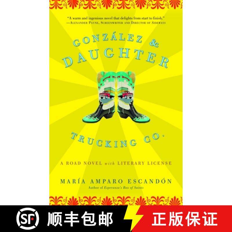 预订 Gonzalez and Daughter Trucking Co.: A Road Novel with Literary License [9781400097357]