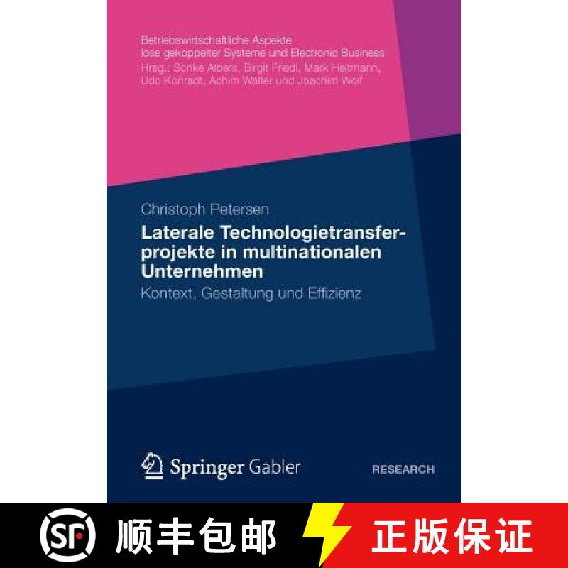 【3-4周达】Laterale Technologietransferprojekte in multinationalen Unternehmen : Kontext, Gestaltung ... [9783834940865]
