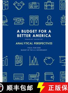 【3-4周达】Analytical Perspectives : Budget of the United States Government Fiscal Year 2020 [9781641433587]