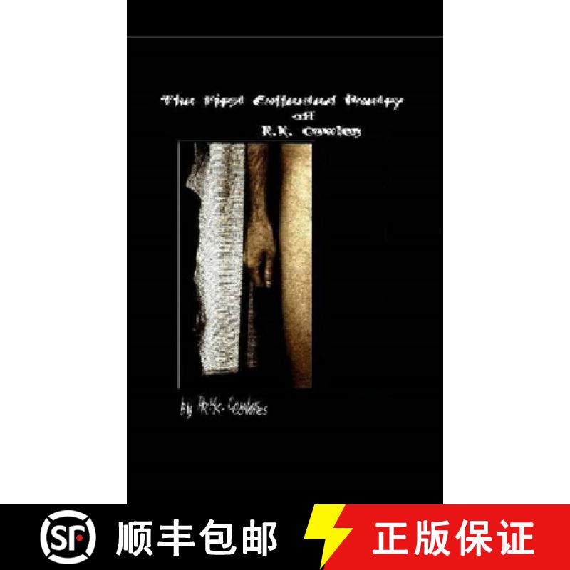 【2-3周达】The First Collected Poetry of R.K. Cowles {cover #2} [9781329175655]