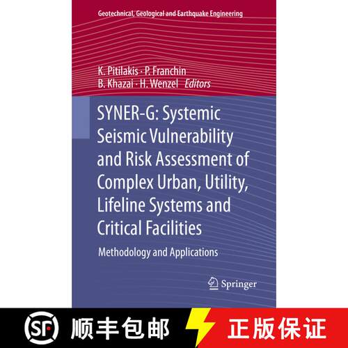【3-4周达】精装 SYNER-G: Systemic Seismic Vulnerability and Risk Assessment of Complex Urban, Utility... [9789401788342]
