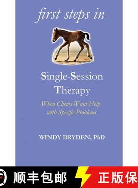 【3-4周达】First Steps in Single-Session Therapy: When Clients Want Help with Specific Problems [9781914938450]