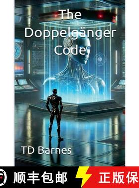 【3-4周达】The Doppelgänger Code [9798230784432]