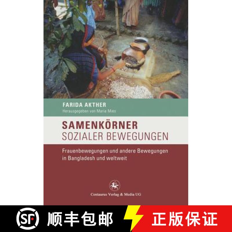【3-4周达】Samenkörner sozialer Bewegungen : Frauenbewegungen und andere Bewegungen in Bangladesh un... [9783862260324]