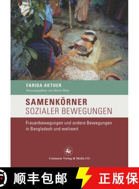 【3-4周达】Samenkörner sozialer Bewegungen : Frauenbewegungen und andere Bewegungen in Bangladesh un... [9783862260324]