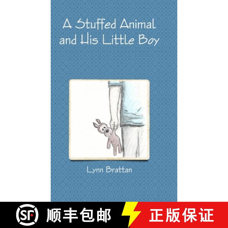 【2-3周达】A Stuffed Animal and His Little Boy [9781387266814]