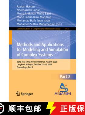 【3-4周达】Methods and Applications for Modeling and Simulation of Complex Systems: 22nd Asia Simulat... [9789819972425]