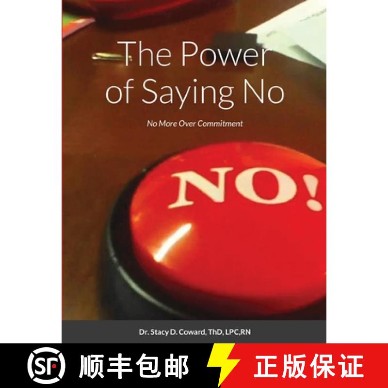 【3-4周达】The Power of Saying No: No More Over Commitment [9781678116118]