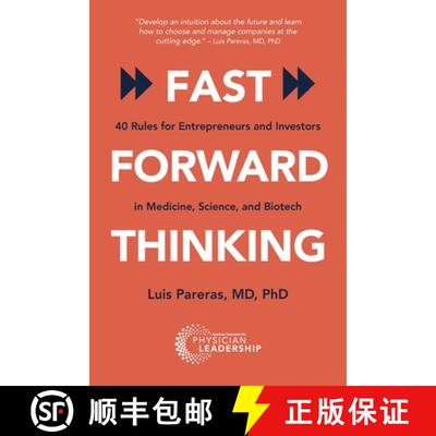 【3-4周达】Fast Forward Thinking: 40 Rules for Entrepreneurs and Investors in Medical, Science, and B... [9781960762139]