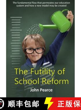 【3-4周达】The Futility of School Reform [9781326531041]