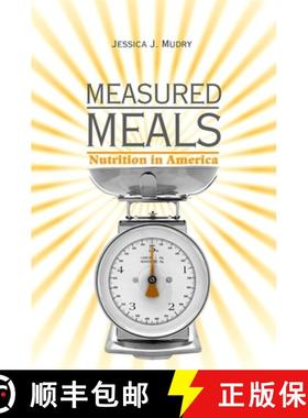 【3-4周达】Measured Meals : Nutrition in America [9780791493816]