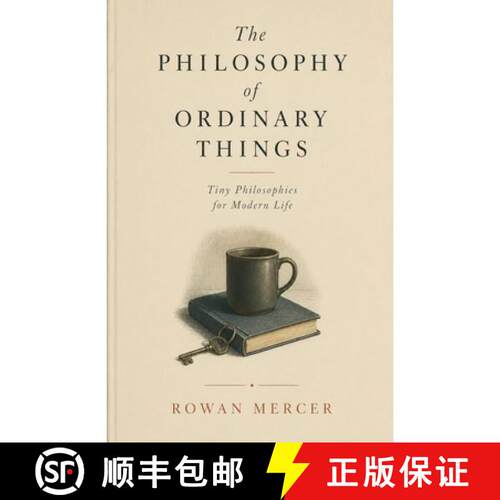 【3-4周达】The Philosophy of Ordinary Things [9798215518694]