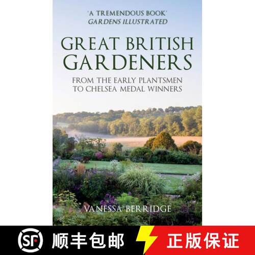 【3-4周达】Great British Gardeners: From the Early Plantsmen to Chelsea Medal Winners [9781398103313]