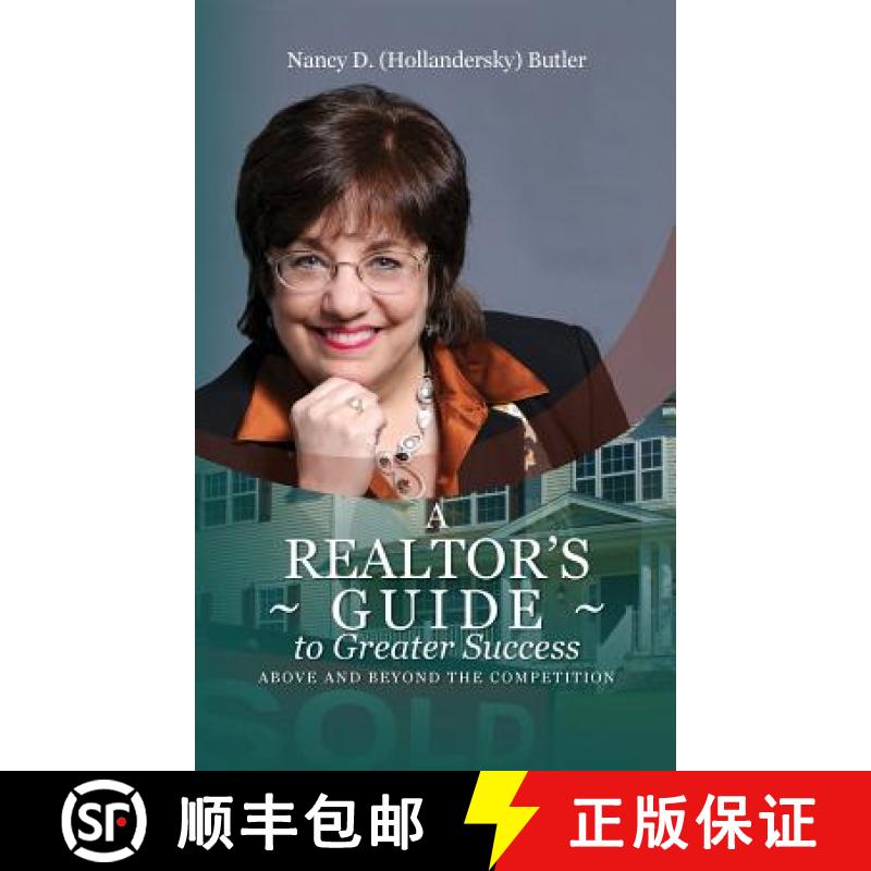 【3-4周达】A Realtor's Guide to Greater Success: Above and Beyond The Competition [9780615868004]