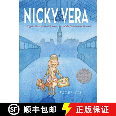 【3-4周达】Nicky & Vera – A Quiet Hero of the Holocaust and the Children He Rescued [9781324015741]