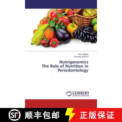 预订 Nutrigenomics The Role of Nutrition in Periodontology [9786137432501]