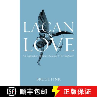 【3-4周达】精装 Lacan On Love - An Exploration Of Lacan'S Seminar Viii, Transference [Wiley心理学] [9781509500499]