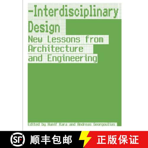 【3-4周达】精装 Interdisciplinary Design : New Lessons from Architecture and Engineering [9788415391081]
