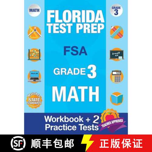 【3-4周达】Florida Test Prep FSA Grade 3: Math Workbook & 2 FSA Practice Tests: 3rd Grade Math Workbo... [9781948255028]