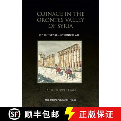 【3-4周达】Coinage in the Orontes Valley of Syria (1st century BC – 3rd century AD) [9780901405388]