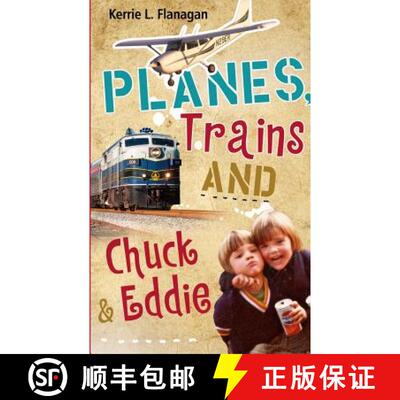 【3-4周达】Planes, Trains and Chuck & Eddie: A Lighthearted Look at Families [9780991062607]