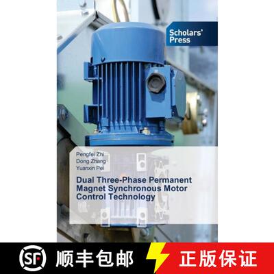 【3-4周达】Dual Three-Phase Permanent Magnet Synchronous Motor Control Technology (Aufl.) [9786200697318]