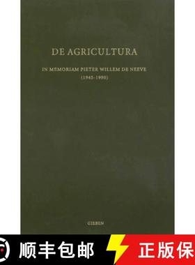 预订 de Agricultura: In Memoriam Pieter Willem de Neeve [9789004528734]
