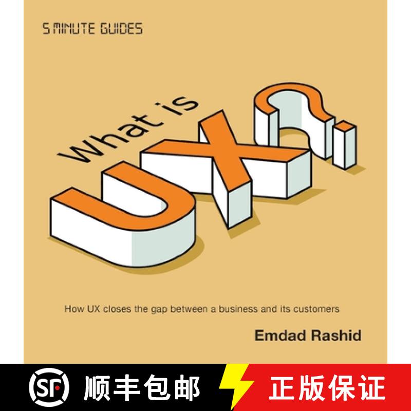 【2-3周达】What is UX?: Easy to digest guide to UX, why its important and the activities involved [9781913460556]