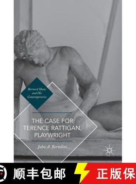 【3-4周达】The Case for Terence Rattigan, Playwright [9783319409962]