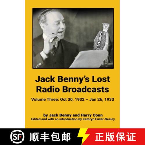 【3-4周达】精装 Jack Benny's Lost Radio Broadcasts - Volume Three (hardback): October 30, 1932 - Janu... [9798887713748]