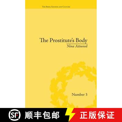 【3-4周达】The Prostitute's Body: Rewriting Prostitution in Victorian Britain: Rewriting Prostitution... [9781138661189]