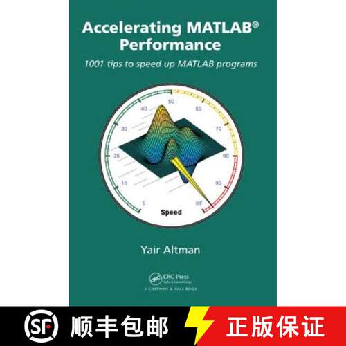 【3-4周达】精装 Accelerating MATLAB Performance : 1001 tips to speed up MATLAB programs [9781482211290]