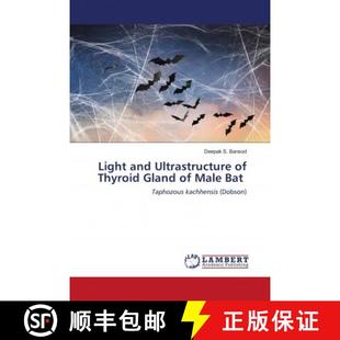 Gland and 9786202528795 Bat Male Thyroid Ultrastructure Light 预订