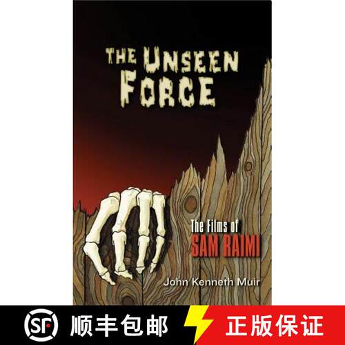 【3-4周达】The Unseen Force : The Films of Sam Raimi [9781557836076]