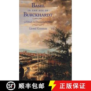 Basel 9780226305004 Ideas Burckhardt 4周达 the Unseasonable Age Study